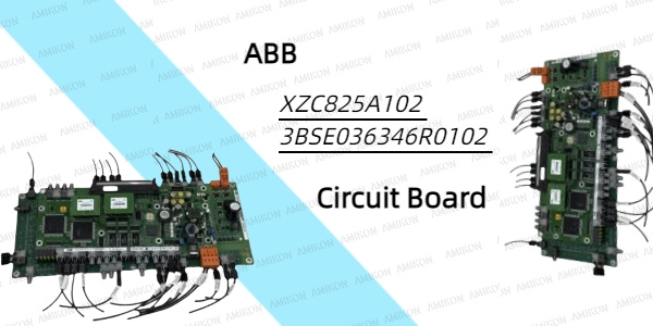 ABB XZC825A102 3BSE036346R0102 Circuit Board: Enhancing Reliability in Industrial Automation