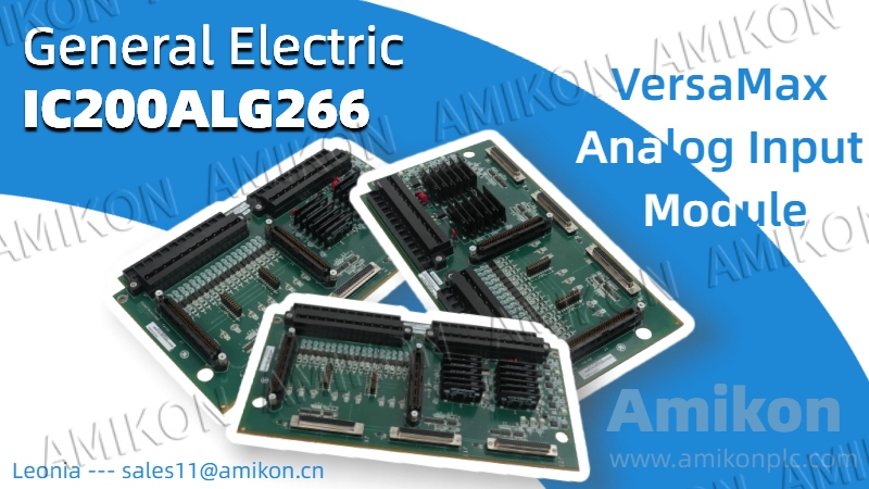 Industrial Automation Signal Acquisition Upgrade: GE VersaMax IC200ALG266 Analog Input Module Explained